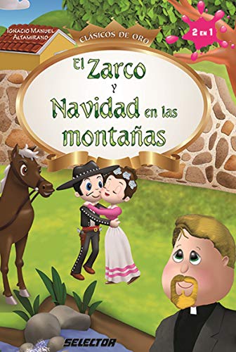 Stock image for El zarco y Navidad en las montaas (Spanish Edition) (Clasicos De Oro) for sale by Iridium_Books