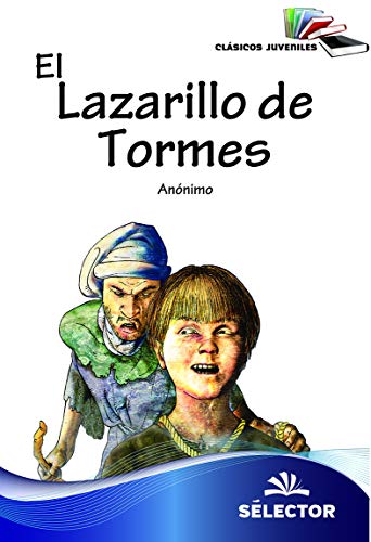 Imagen de archivo de Lazarillo de Tormes (Clasicos Juveniles) (Spanish Edition) a la venta por Books Unplugged