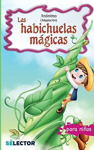 Imagen de archivo de Las habichuelas magicas (Spanish Edition) a la venta por GF Books, Inc.