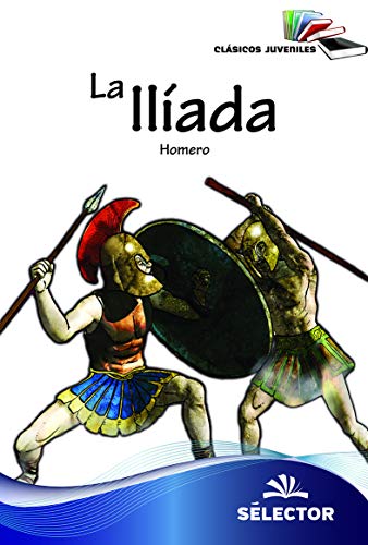 Stock image for La Iliada (Spanish Edition) for sale by GF Books, Inc.