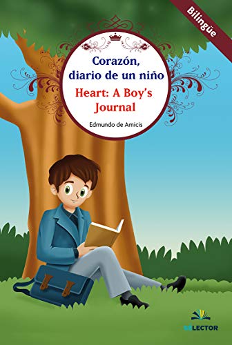 Stock image for Corazon, diario de un nino. Bilingue (Spanish Edition) [Soft Cover ] for sale by booksXpress