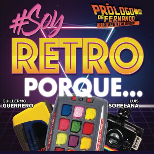 Stock image for Soy Retro (Spanish Edition) for sale by Books Unplugged