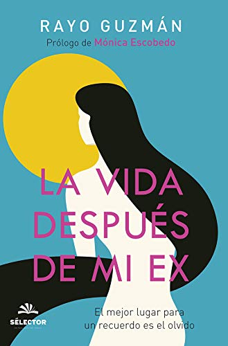 Stock image for La Vida Despues de Mi Ex for sale by Russell Books