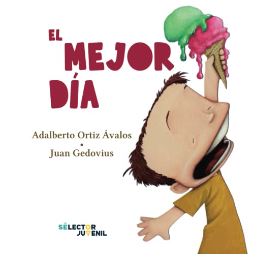 Stock image for El mejor da / The Best Day (Spanish Edition) for sale by GF Books, Inc.