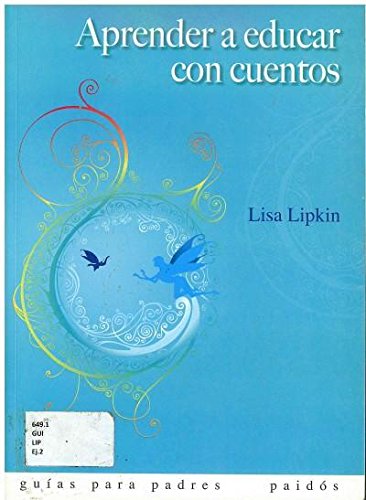 Stock image for APRENDER A EDUCAR CON CUENTOS LIPKIN, LISA for sale by Iridium_Books