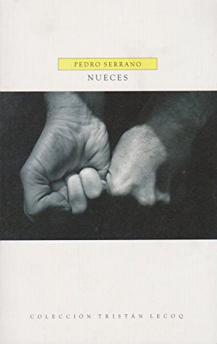 NUECES (DGP) [Paperback] by SERRANO PEDRO