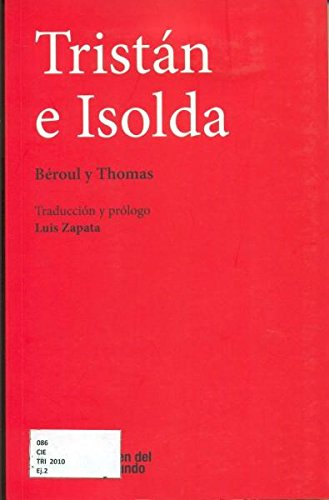 Tristan E Isolda 2A Edicion (Spanish Edition) (9786074552164) by Beroul; Thomas