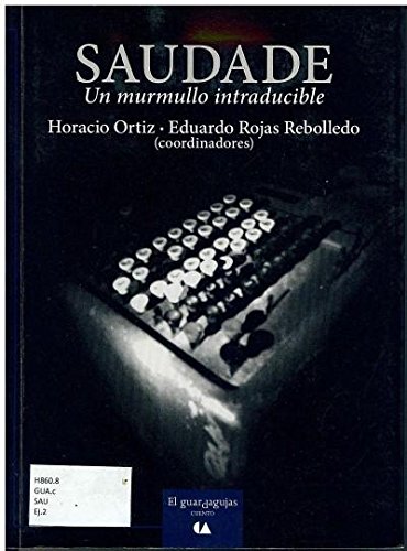Stock image for Saudade: Un murmullo intraducible for sale by Iridium_Books