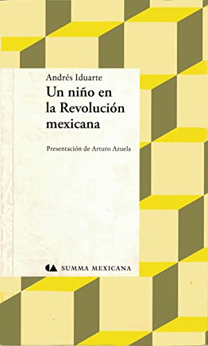 9786074553536: Un NiO En La Revolucion Mexicana (Spanish Edition)