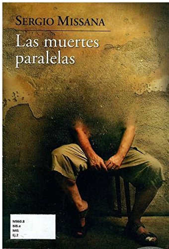 Beispielbild fr Las muertes paralelas zum Verkauf von Librera Juan Rulfo -FCE Madrid