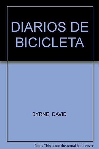 Diarios de bicicleta (9786074556490) by David Byrne