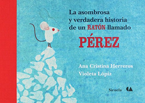 Imagen de archivo de ASOMBROSA Y VERDADERA HISTORIA DE UN RATON LLAMADO PEREZ [Paperback] by HERRE. a la venta por Iridium_Books