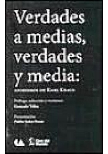 Verdades a medias, verdades y media: aforismos de Karl Kraus (9786074559385) by Karl Kraus