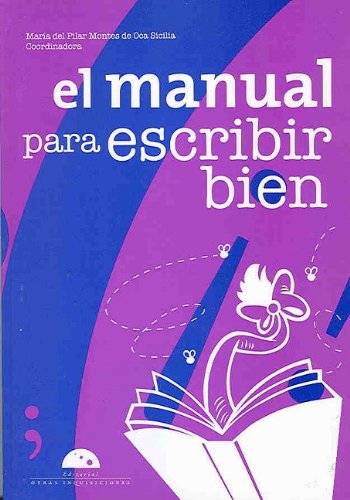 9786074570137: El Manual para escribir bien (Spanish Edition)
