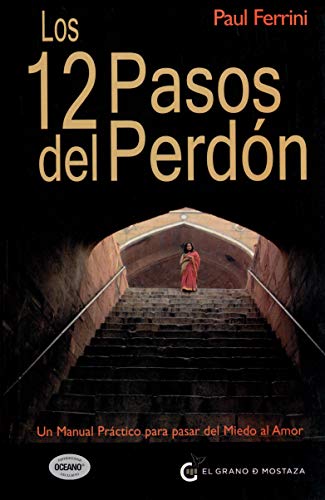 Stock image for Los 12 pasos del perdon (Spanish Edition) for sale by SoferBooks