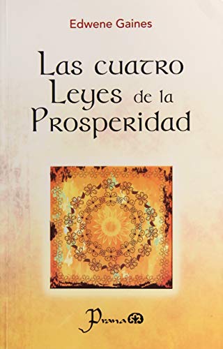 9786074571677: Las Cuatro leyes de la prosperidad / The Four Spiritual Laws of Prosperity