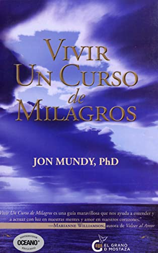 Imagen de archivo de Vivir un curso de milagros [Paperback] by Mundy, Jon a la venta por Iridium_Books