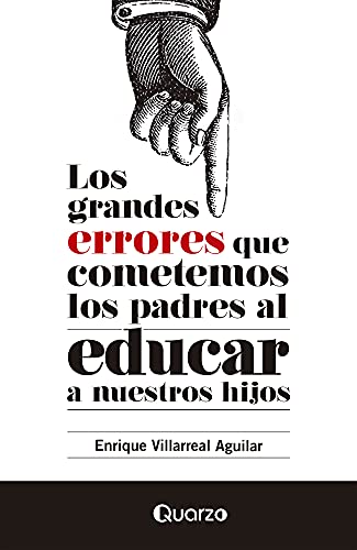 Stock image for LOS GRANDES ERRORES QUE COMETEMOS LOS PADRES AL EDUCAR A NUESTROS HIJOS for sale by KALAMO LIBROS, S.L.