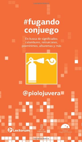 9786074572278: Fugando con juego. Twitter, en busca de significados (Spanish Edition)