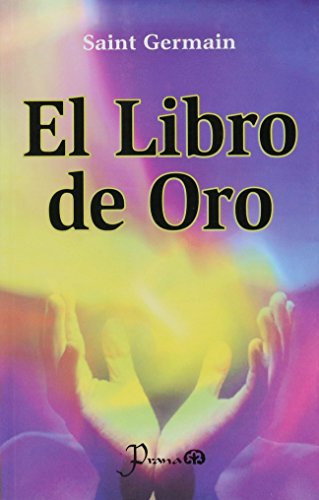 Imagen de archivo de LIBRO DE ORO, EL [Paperback] by SAINT GERMAIN a la venta por Iridium_Books