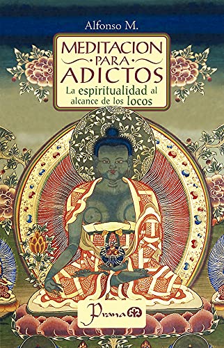 Imagen de archivo de Meditaci n Para Adictos a la venta por ThriftBooks-Dallas