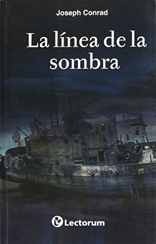 9786074573084: La Linea De La Sombra