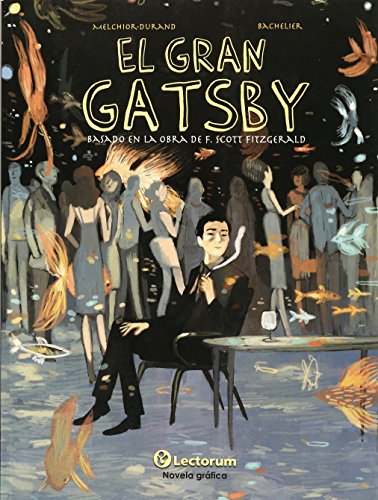 9786074573626: Gran Gatsby, El (novela Grafica)