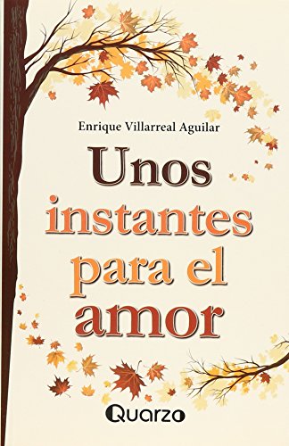 Imagen de archivo de UNOS INSTANTES PARA EL AMOR a la venta por Iridium_Books