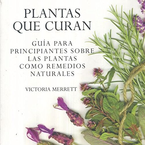 Stock image for PLANTAS QUE CURAN for sale by Iridium_Books