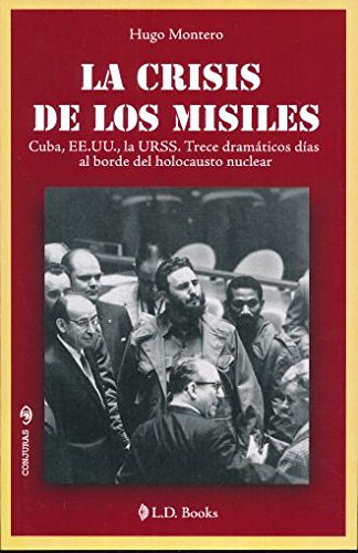 9786074574395: La Crisis De Los Misile