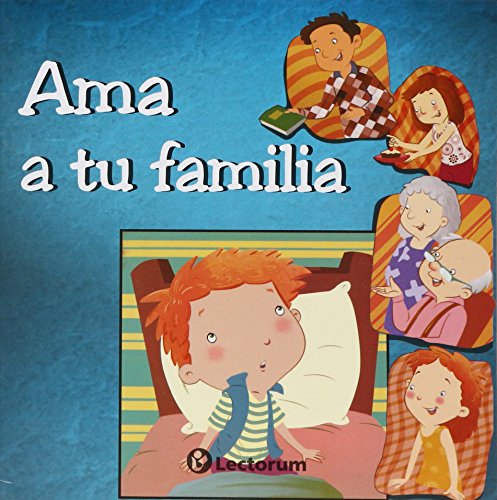 Imagen de archivo de AMA A TU FAMILIA a la venta por Iridium_Books