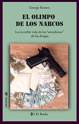 Imagen de archivo de OLIMPO DE LOS NARCOS, EL a la venta por Iridium_Books