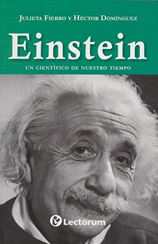 Imagen de archivo de EINSTEIN UN CIENTIFICO DE NUESTRO TIEMPO a la venta por Libreria El Dia