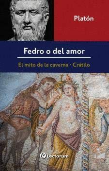 9786074576474: FEDRO O DEL AMOR Y OTROS DIALOGOS