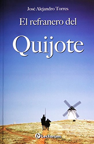 Imagen de archivo de REFRANERO DEL QUIJOTE, EL a la venta por ThriftBooks-Dallas