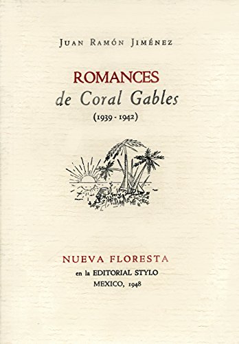 Imagen de archivo de Romances de Coral Gables (1930-1942) Juan Ramn Jimenez a la venta por Iridium_Books