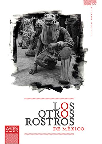 Stock image for Los otros Rostros. Revista Artes de Mexico # 100. Bilingual Spanish / English (Spanish and English Edition) for sale by ThriftBooks-Atlanta