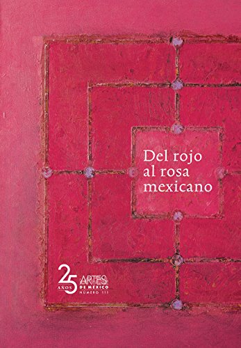 Imagen de archivo de Del Rojo Al Rosa Mexicano a la venta por Books Unplugged