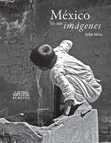 Stock image for Mxico en sus imgenes for sale by Books Unplugged