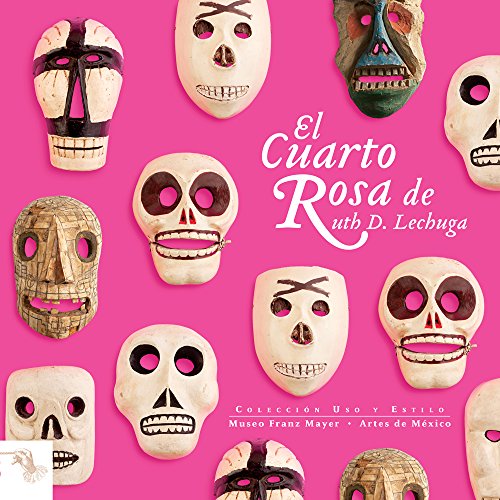 Stock image for El cuarto rosa de Ruth D. Lechuga for sale by GF Books, Inc.