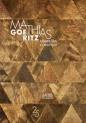 9786074611687: Mathias Goeritz. Obsesin creativa No.115