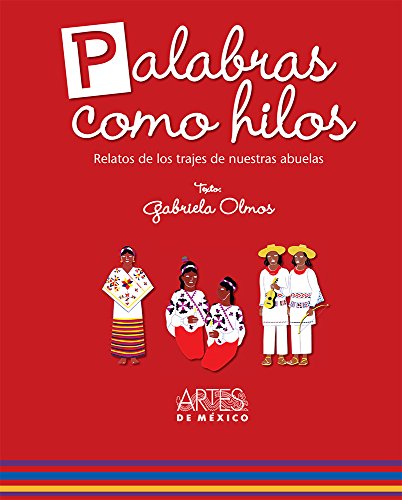 Stock image for PALABRAS COMO HILOS for sale by GF Books, Inc.