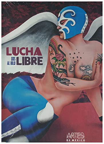Stock image for Lucha Libre. Dos al hilo No.120 for sale by GF Books, Inc.