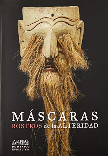 Stock image for Mascaras. Rostros de la alteridad No. 128 for sale by Iridium_Books
