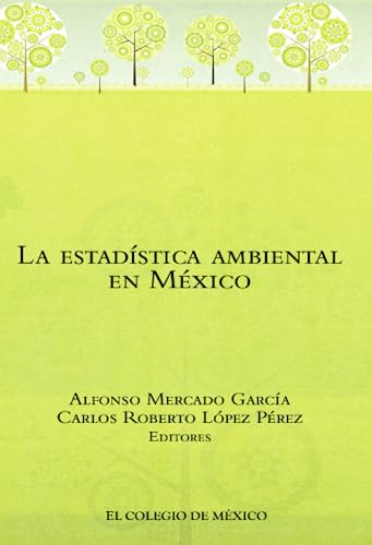 Imagen de archivo de La estadstica ambiental en Mxico a la venta por Iridium_Books