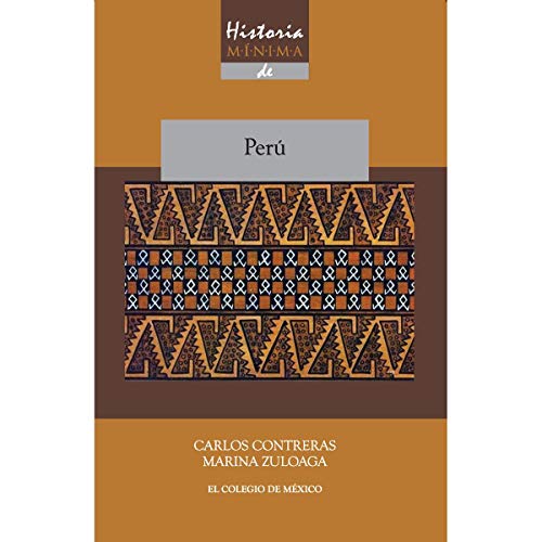 9786074625455: HISTORIA MINIMA DE PERU