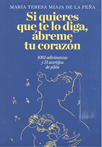 Imagen de archivo de SI QUIERES QUE TE LO DIGA, ABREME TU CORAZON a la venta por Libros nicos