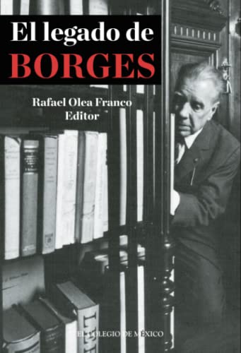 Beispielbild fr El legado de Borges zum Verkauf von Iridium_Books