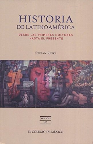 Imagen de archivo de Historia De Latinoamerica. Desde Las Primeras Culturas Hasta El Presente a la venta por Iridium_Books