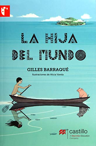 Beispielbild fr la hija del mundo gilles barraque ediciones castillo zum Verkauf von DMBeeBookstore